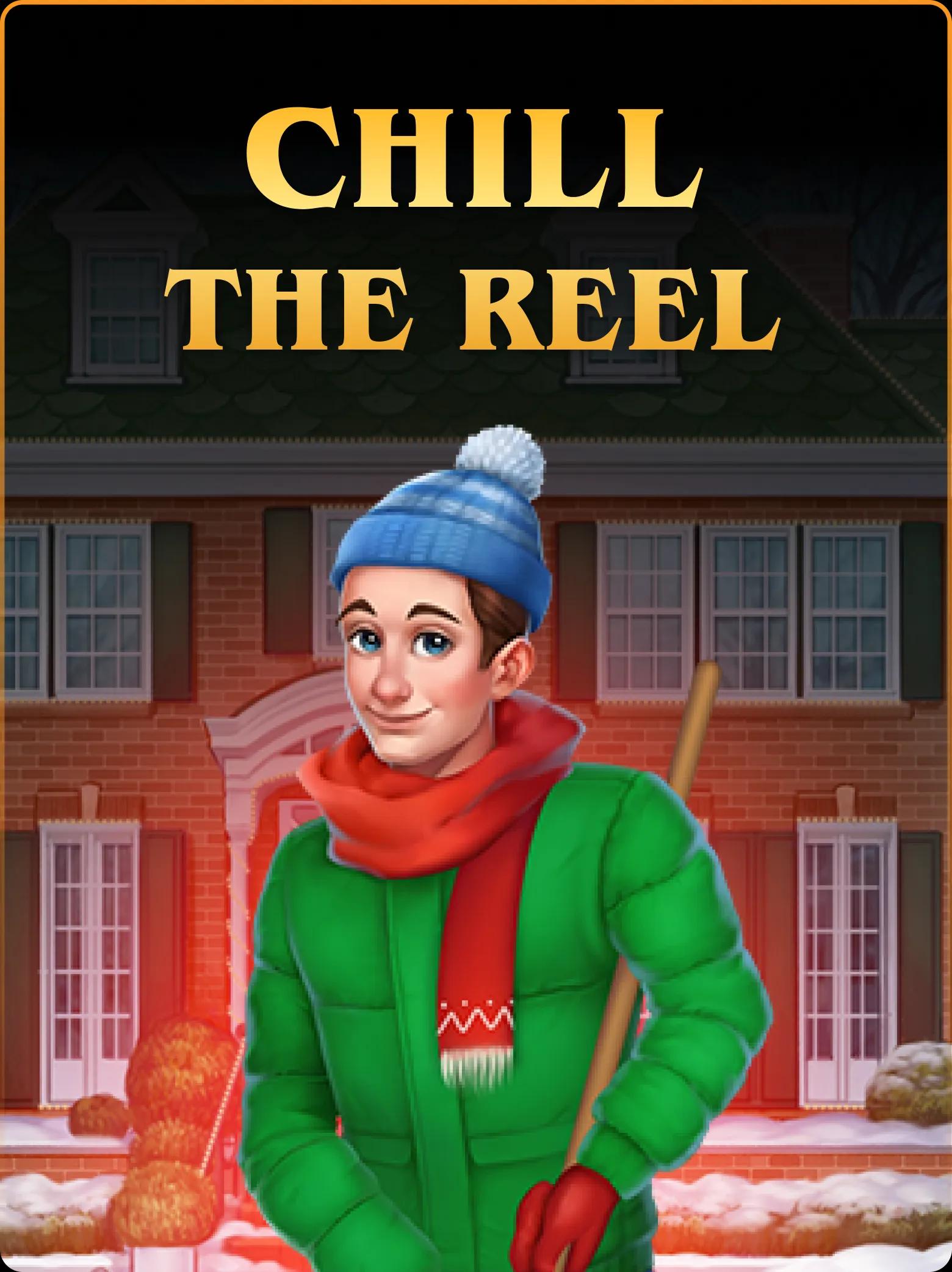 Chill the Reel