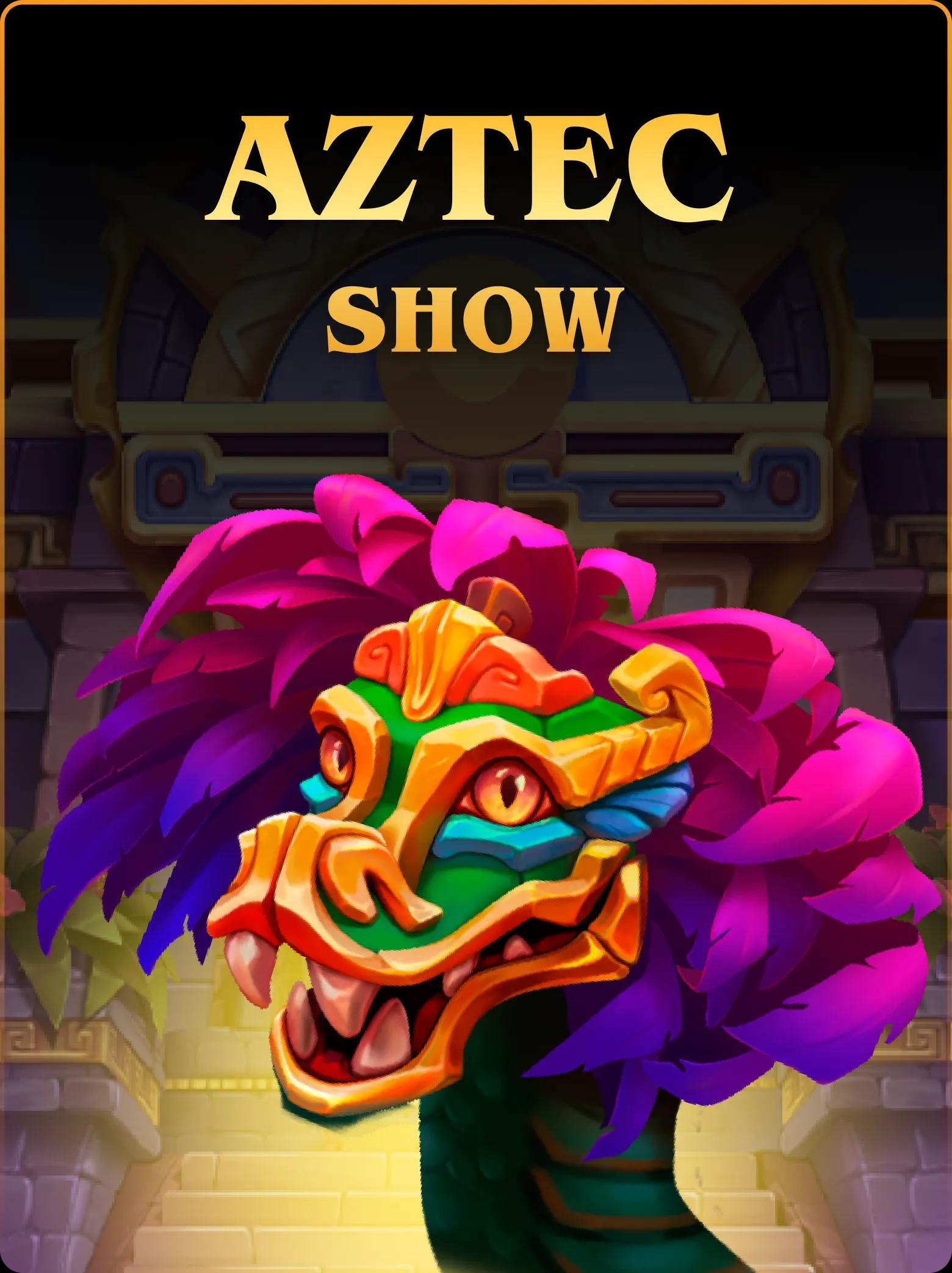 Aztec Show